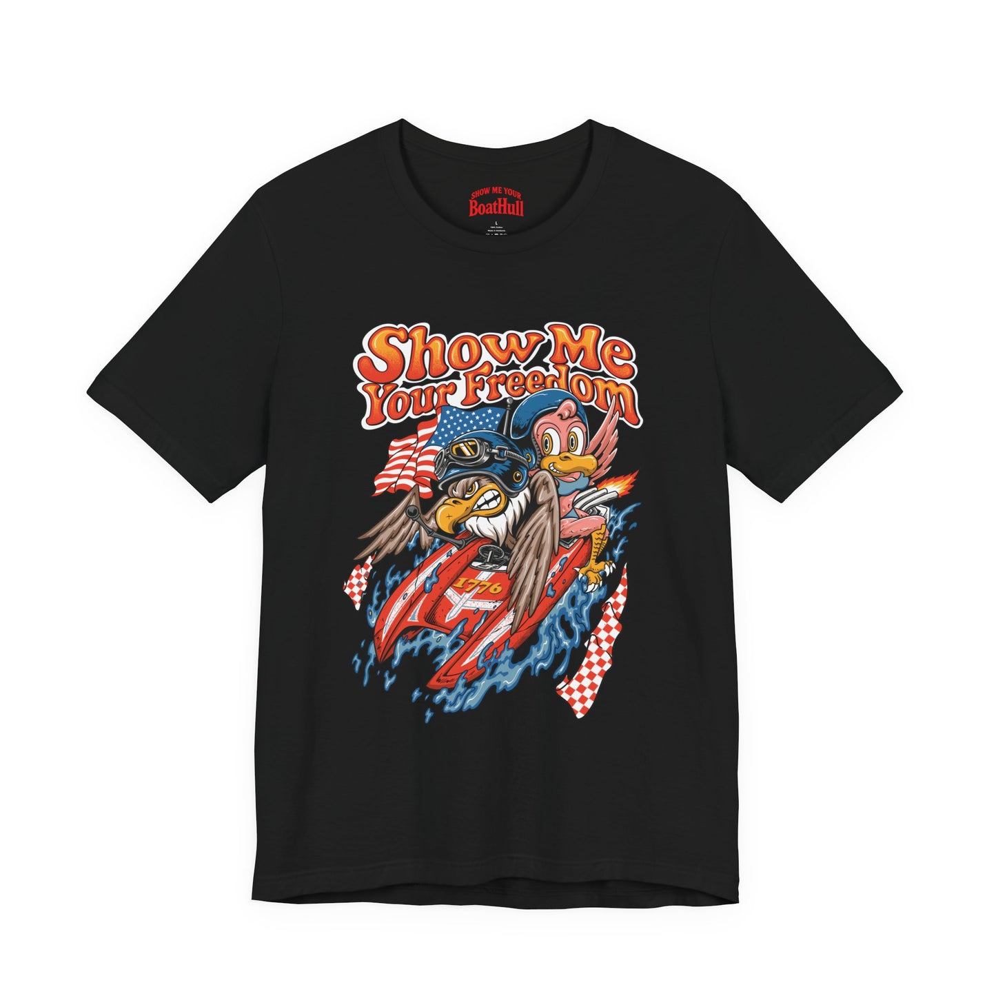 Show Me your Freedom! T-Shirt