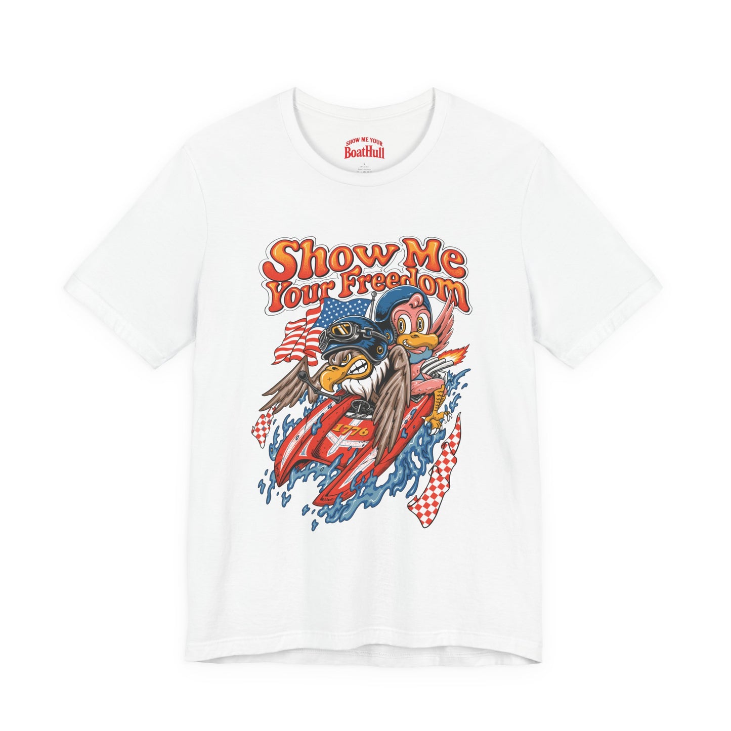 Show Me your Freedom! T-Shirt
