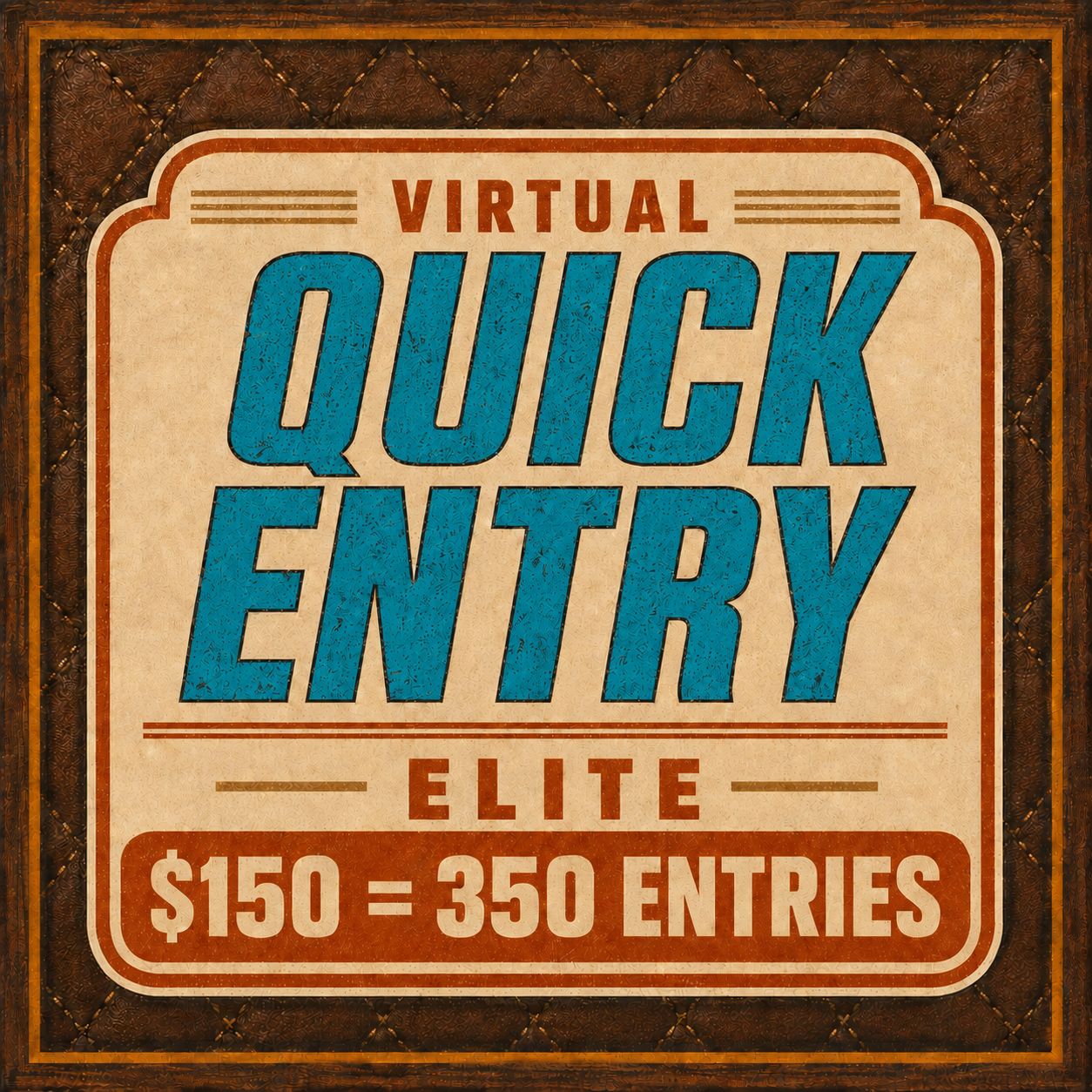 Virtual Entry Elite 🎟 350 Entries